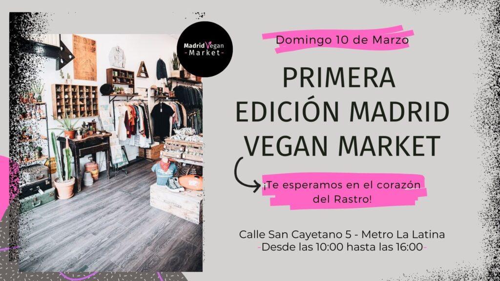 Primera edición del evento vegano Madrid Vegan Market